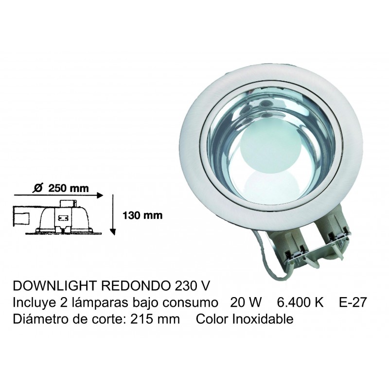 DOWNLIGHT REDONDO 2 X 20W E27 ACERO INOXIDABLE